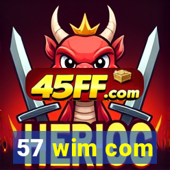 57 wim com